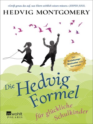 cover image of Die Hedvig-Formel für glückliche Schulkinder
